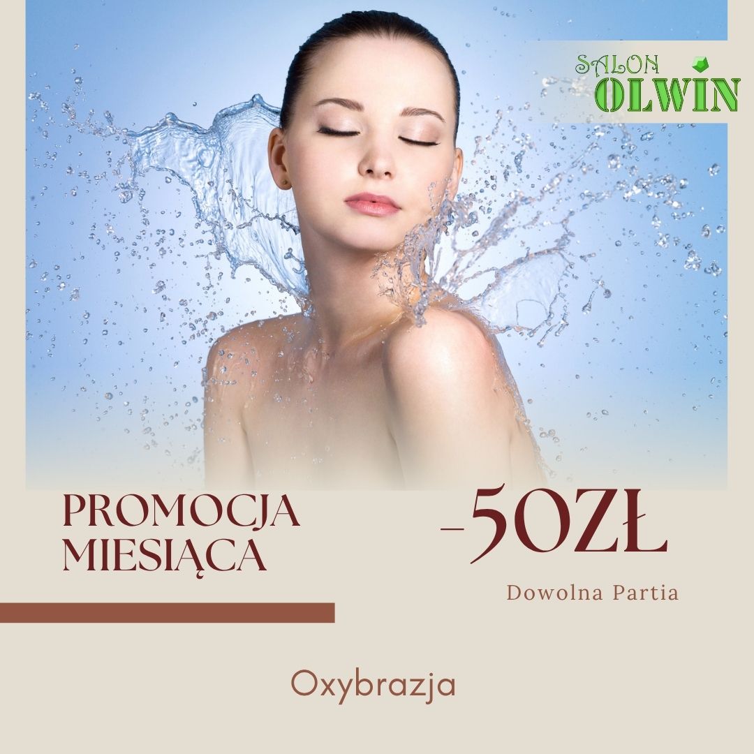 oxybrazja promocja olwin lublin
